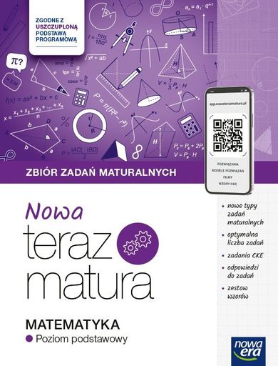 Teraz matura 2024 2025 Matematyka Zbiór zadań maturalnych Poziom