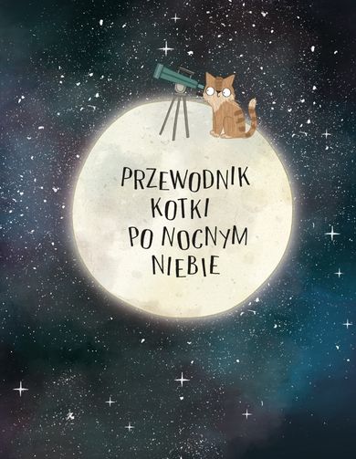 Przewodnik Kotki Po Nocnym Niebie Smyk