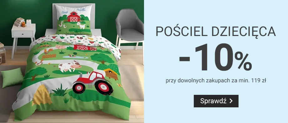 Pościel dziecięca: -10% przy dowolnych zakupach za min. 119 zł