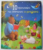 10 opowieści na dobranoc o przyjaźni