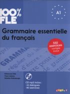 100% FLE. Grammaire essentielle du francais A1 + CD