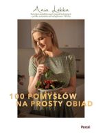 100 pomysłów na prosty obiad