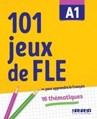 101 jeux de FLE A1. Ćwiczenia ze słownictwa francuskiego