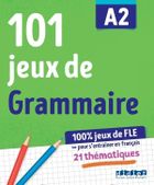 101 jeux de FLE A2. Ćwiczenia z gramatyki francuskiej