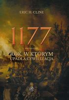 1177 przed Chr. Rok, w którym upadła cywilizacja