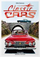 20th Century Classic Cars. 100 Years of automotive ads (wersja angielska)