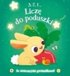 3, 2, 1 liczę do poduszki. Wiejskie zwierzątka