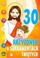 30 krzyżówek o sakramentach świętych