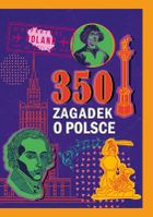 350 zagadek o Polsce