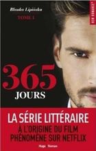 365 Jours. Tom 1