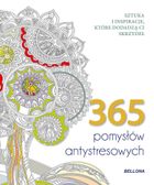 365 pomysłów antystresowych (kolorowanka)
