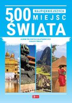 500 najpiękniejszych miejsc świata