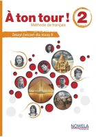 A ton tour! 2 ćwiczenia do francuskiego. Klasa 8