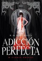 Adicción perfecta: W cieniu obsesji