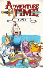 Adventure Time. Tom 3