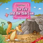 Aesop's Fables: The Fox and the Sick Lion