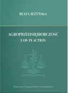 Agroprzedsiębiorczość. Law in Action