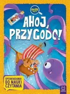 Ahoj przygodo! Duże litery. Opowiadania do nauki czytania