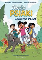 Akcja PSIAKI 1. Gabi ma plan