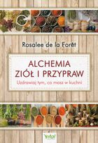 Alchemia ziół i przypraw