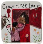 Alex Clark, podkładka pod kubek, Koniara Crazy Horse Lady