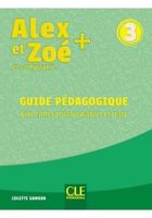 Alex et Zoe plus 3. Przewodnik metodyczny