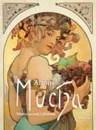 Alfons Mucha. Mistrz secesji i plakatu