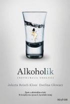Alkoholik. Instrukcja obsługi
