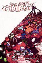 Amazing Spider-Man. Tom 2. Preludium do Spiderversum