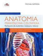 Anatomia ogólna i systemowa. Tom 1