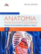 Anatomia prawidłowa człowieka. Tom 3. Czaszka, głowa i szyja