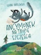 Ancymonek na tropie szczęścia