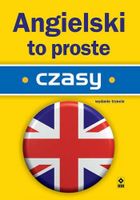 Angielski to proste. Czasy