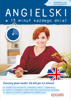 Angielski w 15 minut każdego dnia dla początkujących