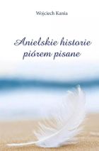 Anielskie historie piórem pisane