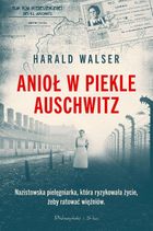 Anioł w piekle Auschwitz. Duże litery