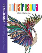 Antystresowa kolorowanka. Żywioły świata. Powietrze