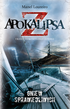 Apokalipsa Z. Tom 3. Gniew sprawiedliwych