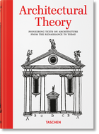 Architectural Theory. Pioneering Texts on Architecture from the Renaissance to Today (wersja angielska)