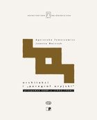 Architektura jest najważniejsza. Tom 10. Architekci