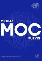 Arkusze jednego dzieła. Moc muzyki