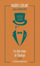 Arsene Lupin - Les huit coups de l'horloge