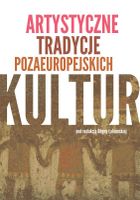 Artystyczne tradycje pozaeuropejskich kultur