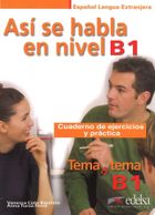 Asi se habla en nivel B1. Ćwiczenia do języka hiszpańskiego