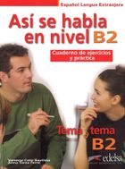 Asi se habla en nivel B2. Ćwiczenia do języka hiszpańskiego