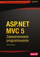 ASP.NET MVC 5. Zaawansowane programowanie
