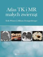 Atlas TK i MR małych zwierząt