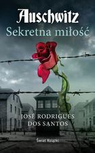 Auschwitz. Sekretna miłość (wydanie kieszonkowe)