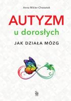 Autyzm u dorosłych. Jak działa mózg