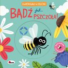 Bądź jak pszczoła. Zwierzaczki w ruchu